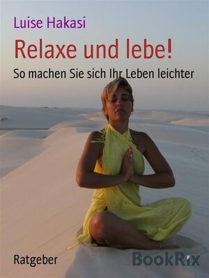 cover image of Relaxe und lebe!